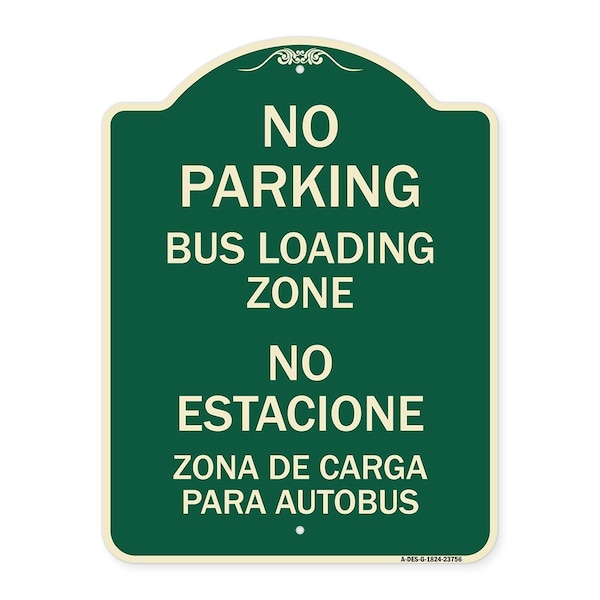 Signmission No Parking Bus Loading Zone No Entacionamiento Bus De Carga Zona Alum Sign, 24" x 18", G-1824-23756 A-DES-G-1824-23756 - main